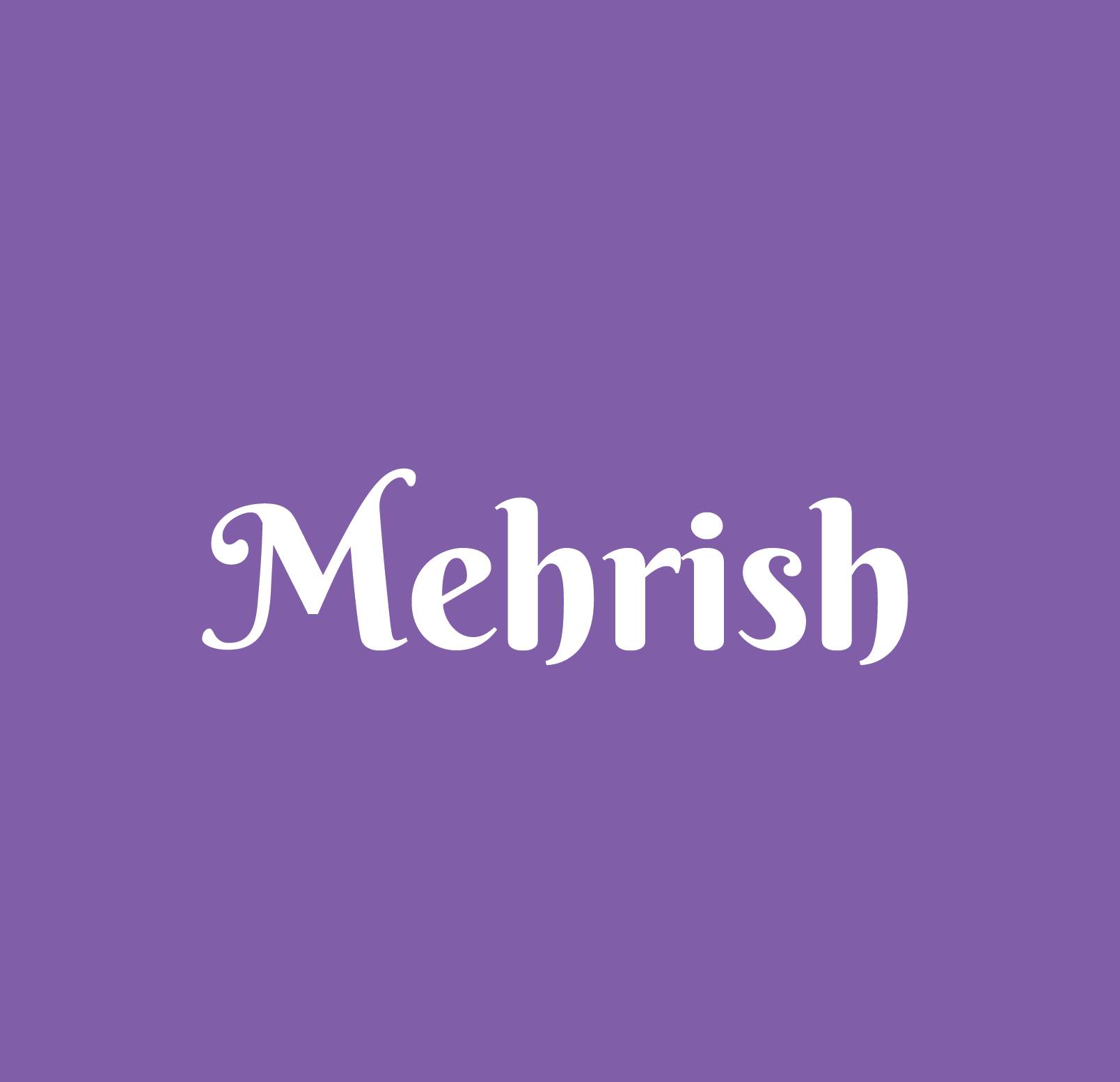 Mehrish - মেহরিশ | Dhaka