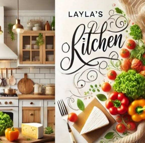 Layla's kitchen- مطبخ ليلى
