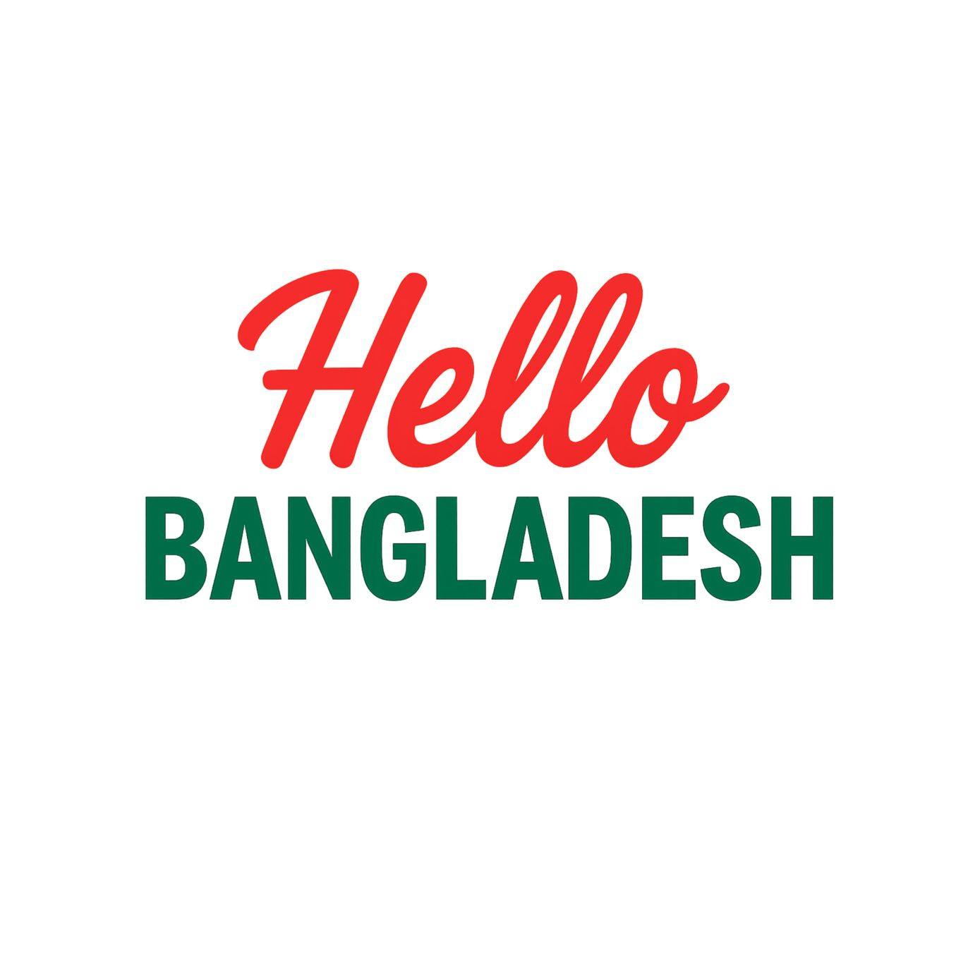 Hello Bangladesh