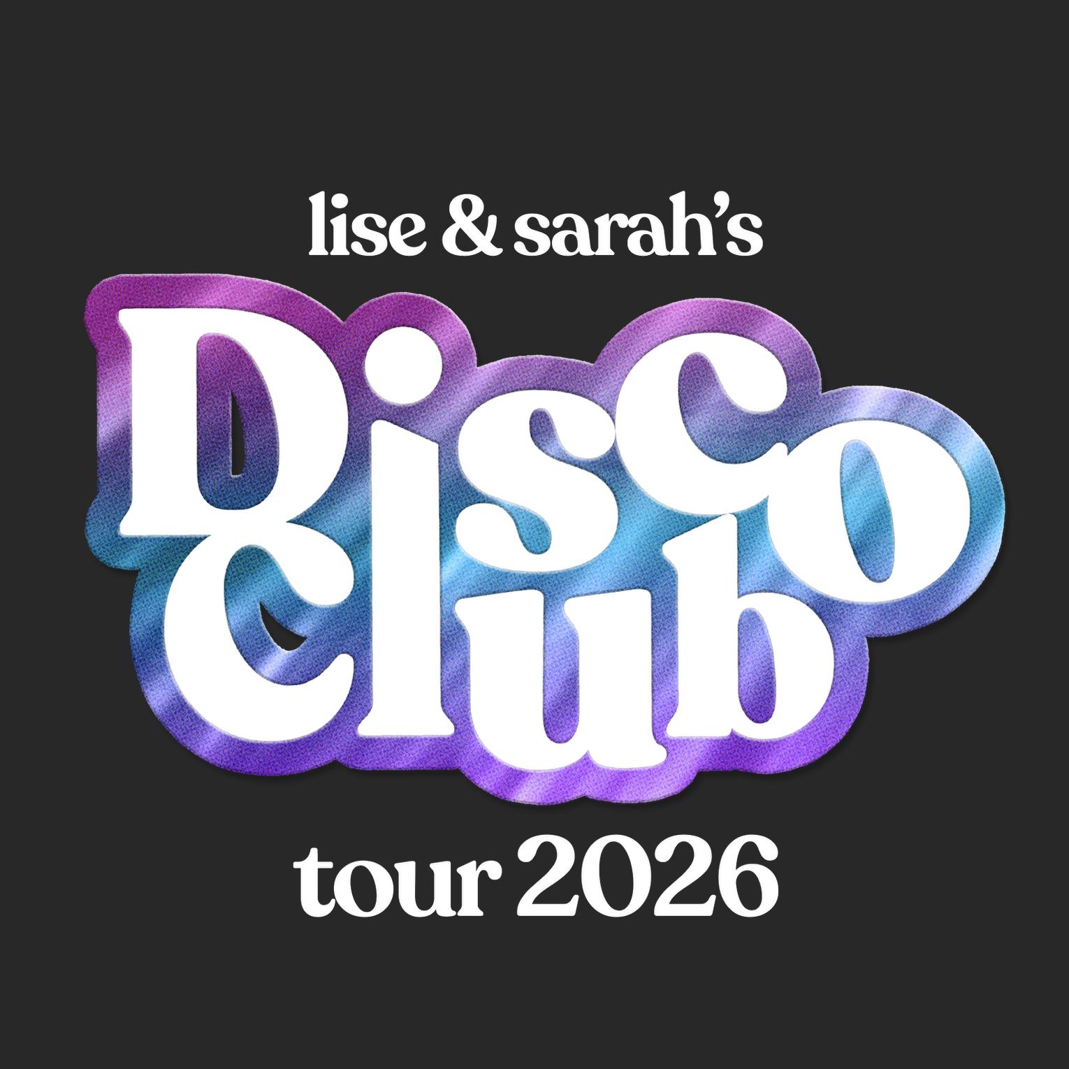 Lise & Sarah's DISCO CLUB