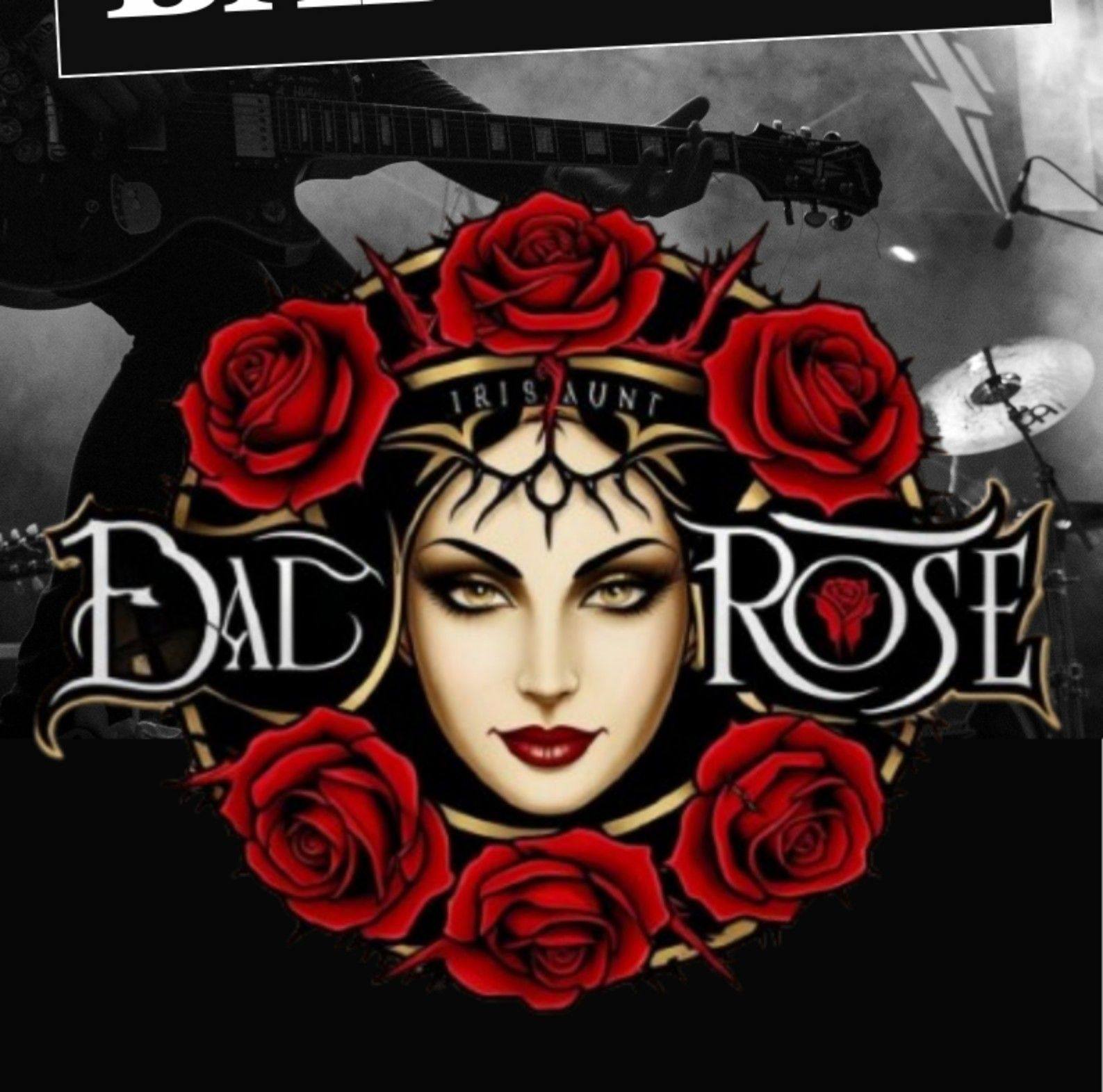 Bad Rose