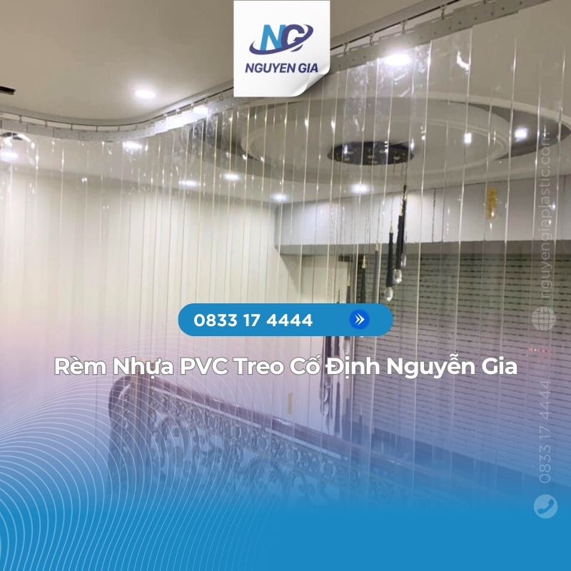 Rèm Nhựa PVC Treo Cố Định Nguyễn Gia