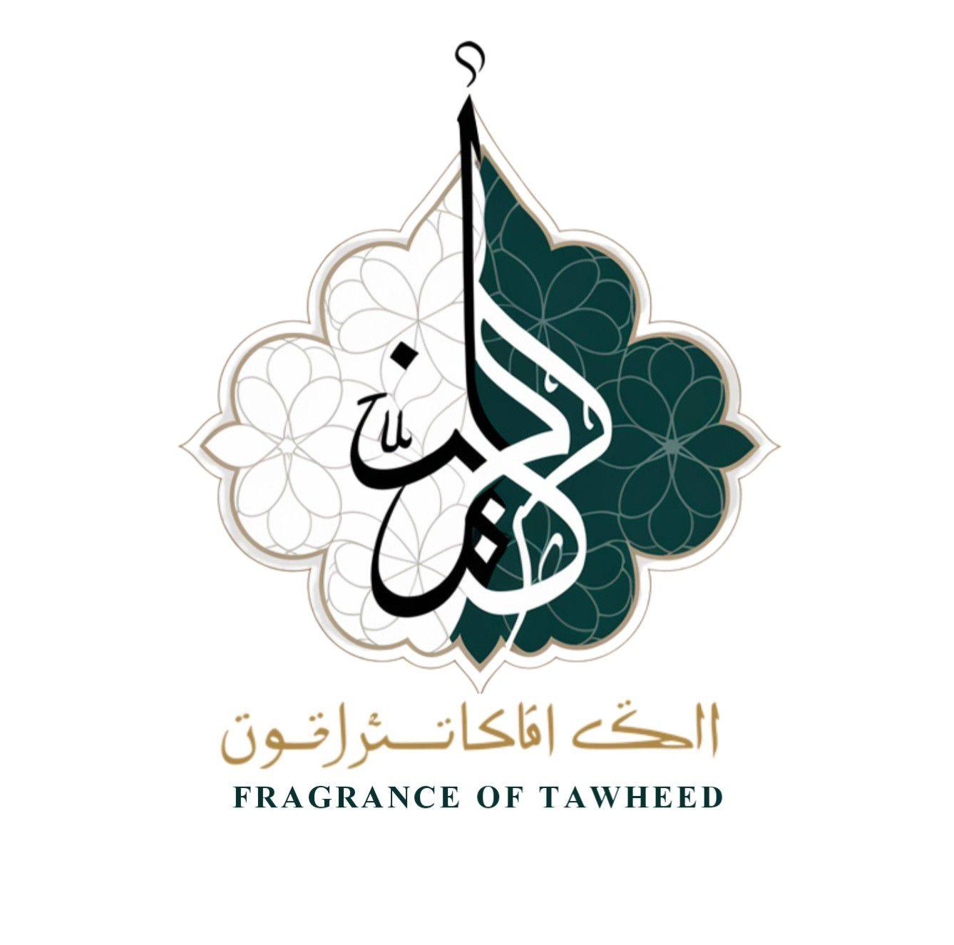 Fragrance Of Tawheed