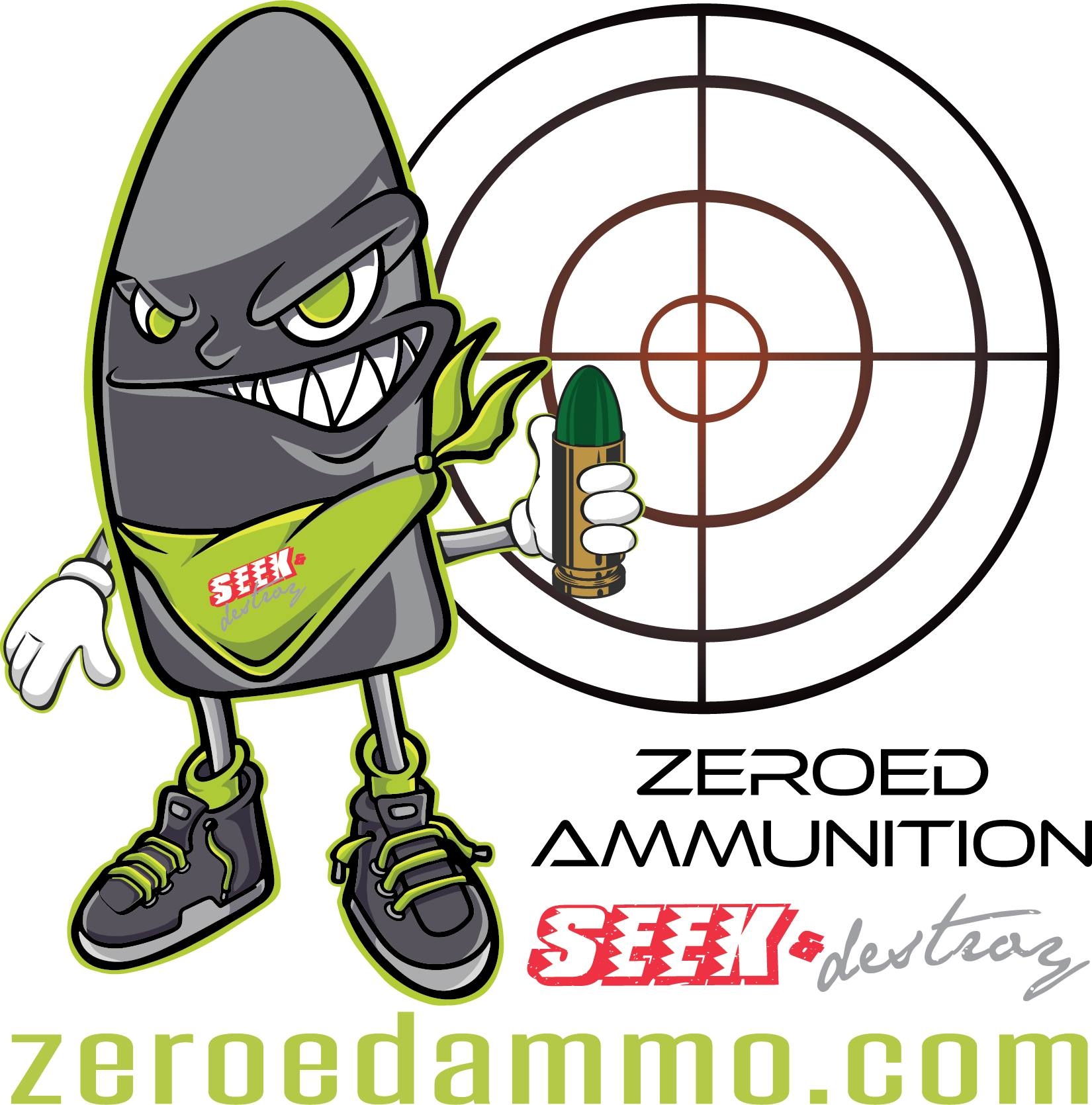 Zeroed Ammunition