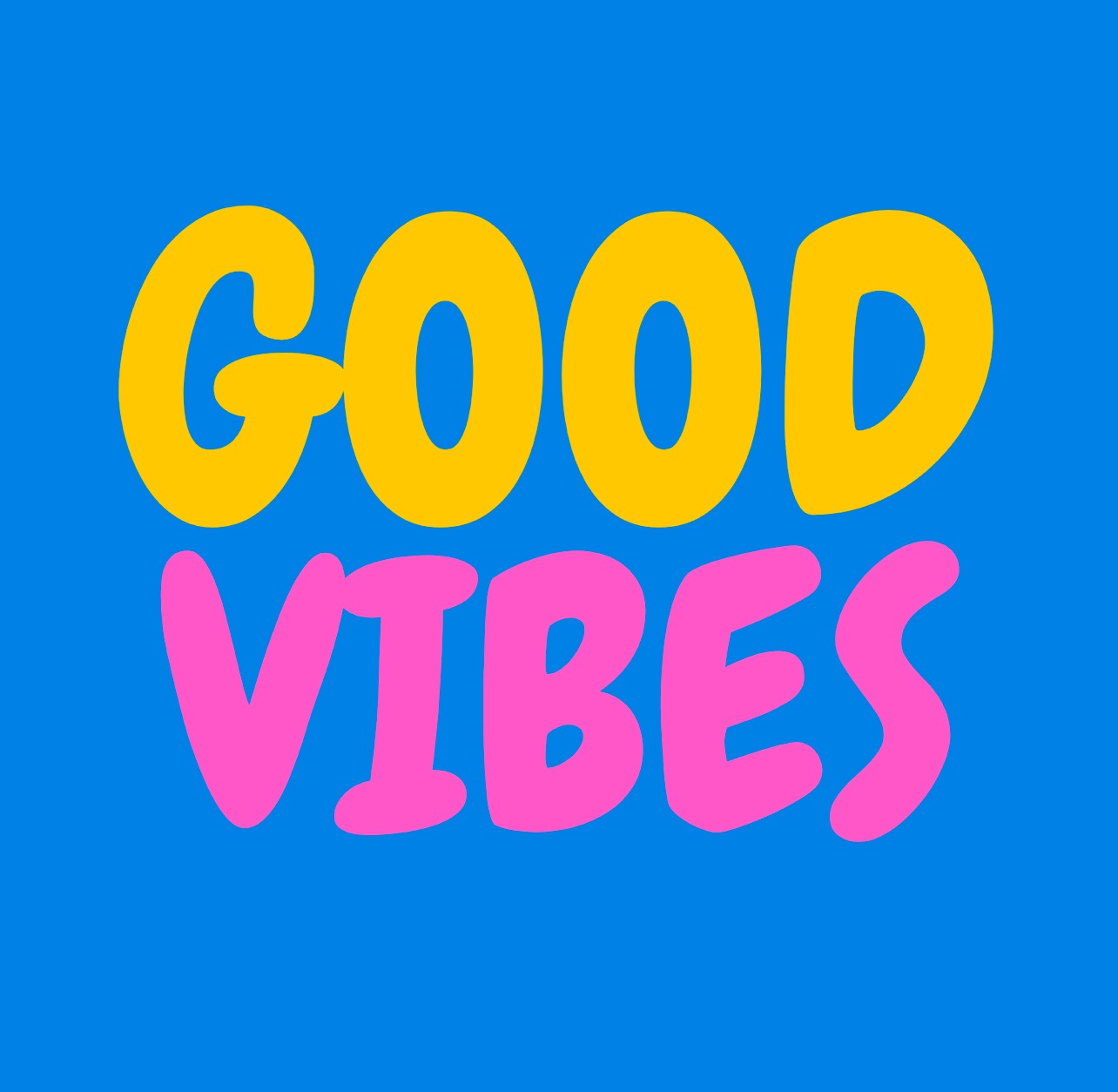 Good Vibes - Event Name: 