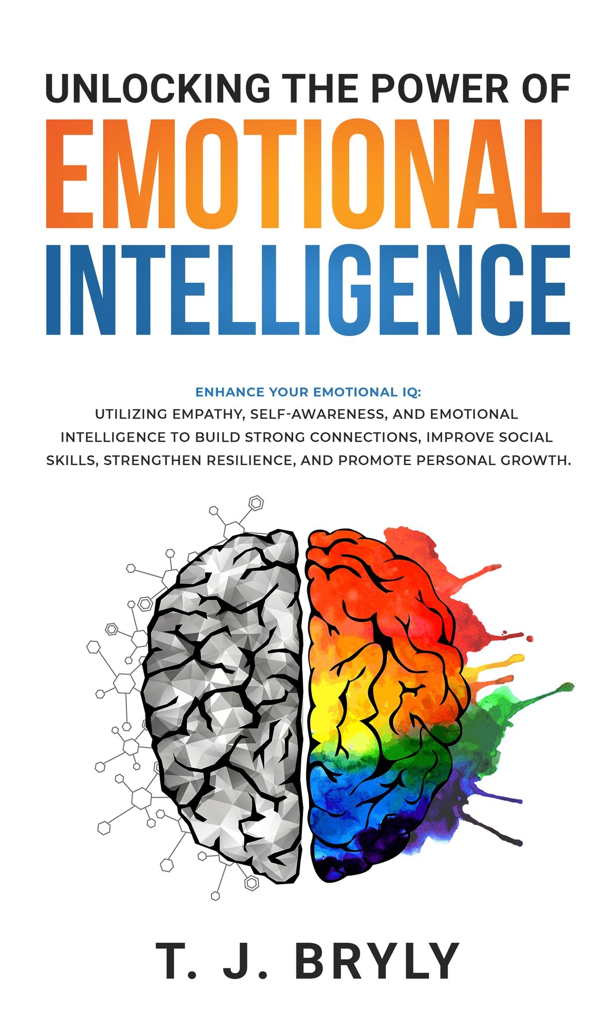 Unlocking the Power of Emotional Intelligence