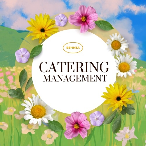 UPHSD LP BSHM 3A Catering Management | Las Piñas