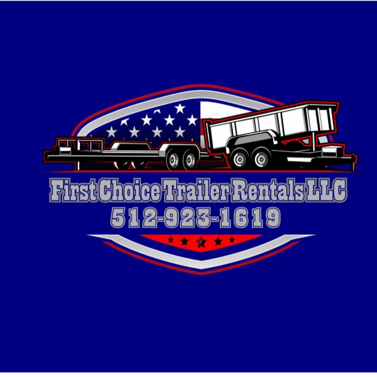 First Choice Trailer Rentals | Florence TX
