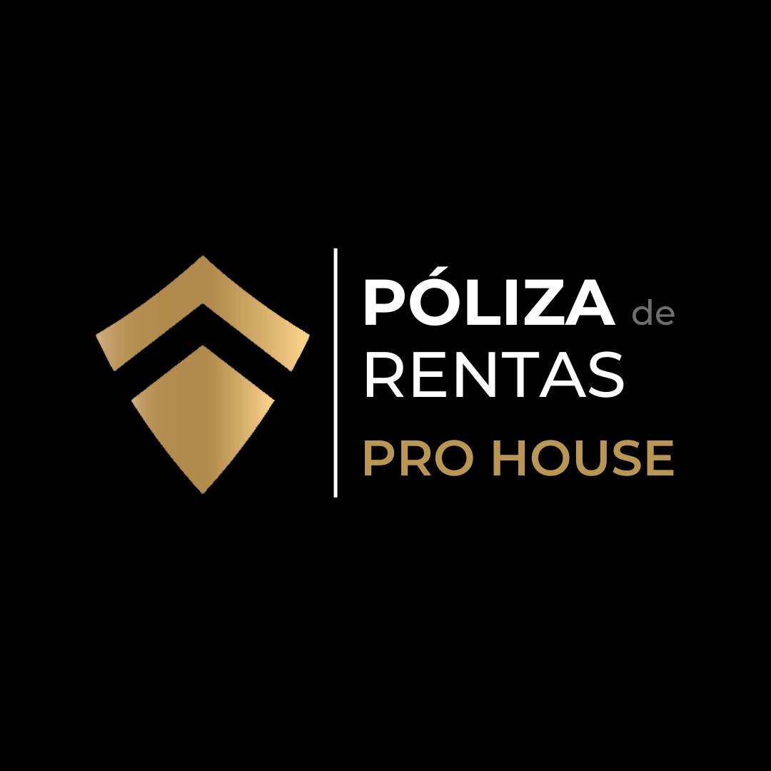 Póliza de Rentas Prohouse