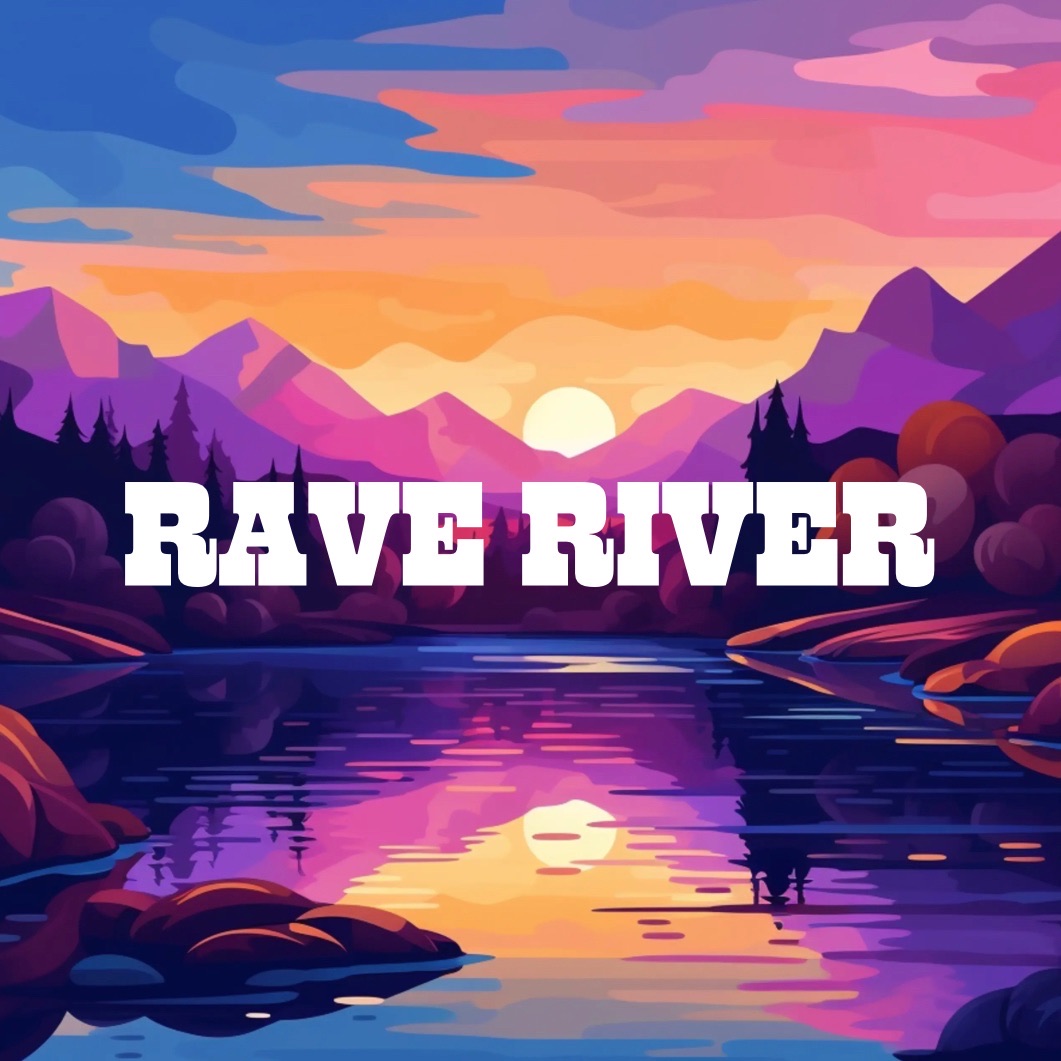 Rave River
