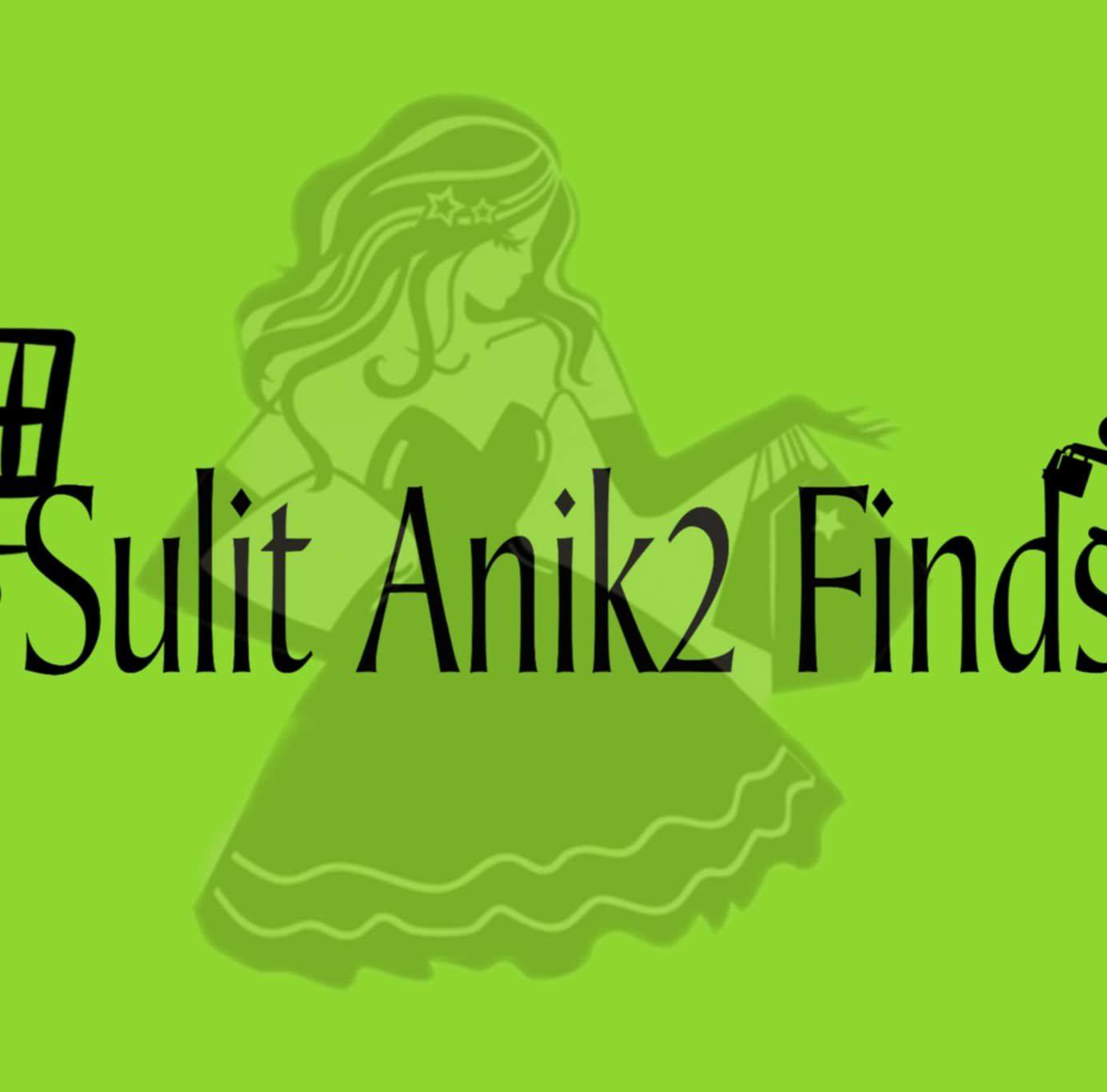 Sulit Anik2 Finds | Kawit
