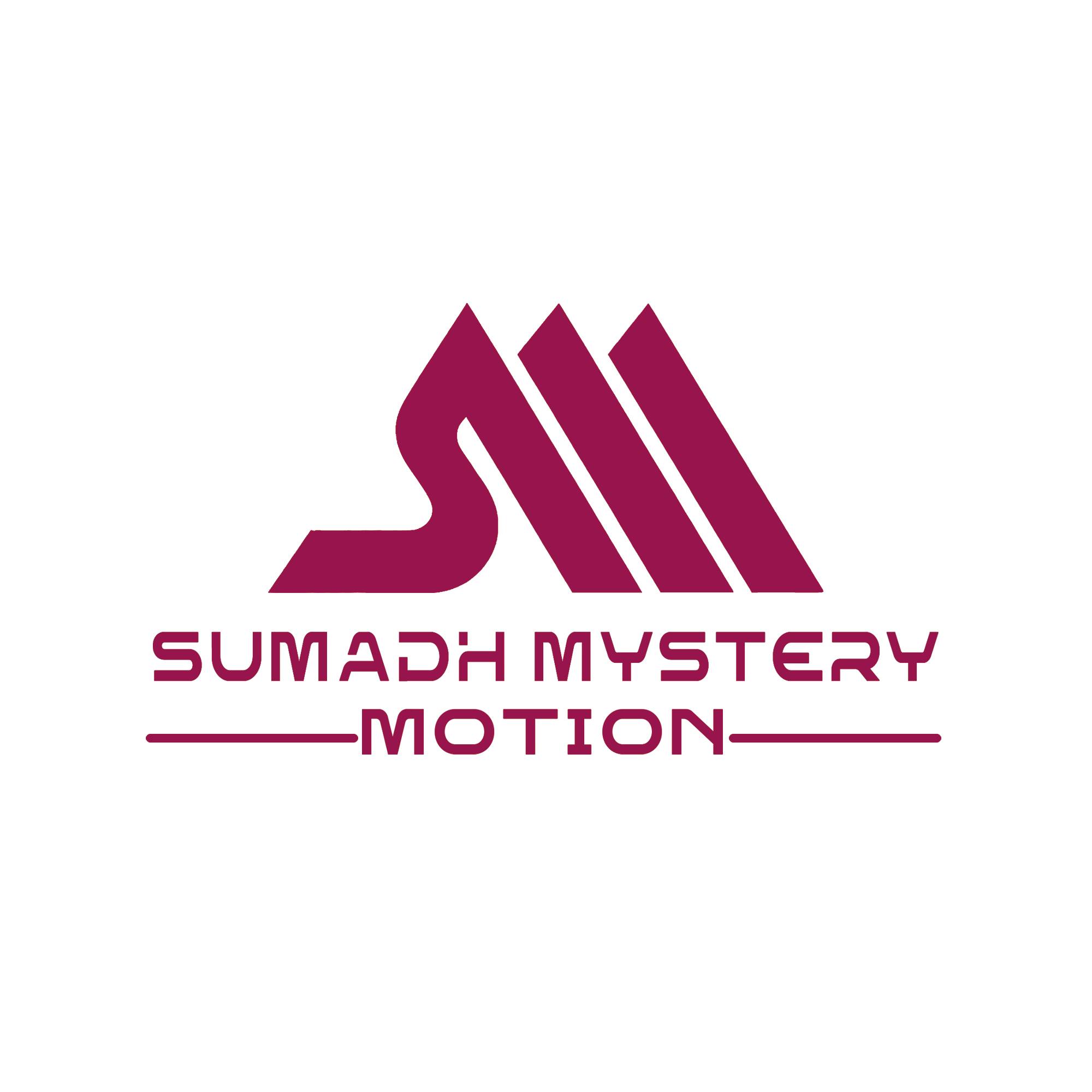 Sumadh Mystery Motion