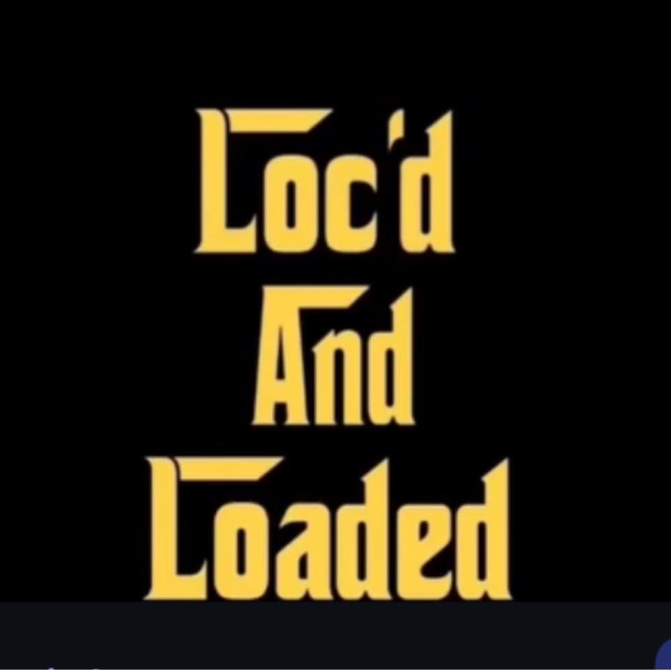 Loc’d And Loaded Slam