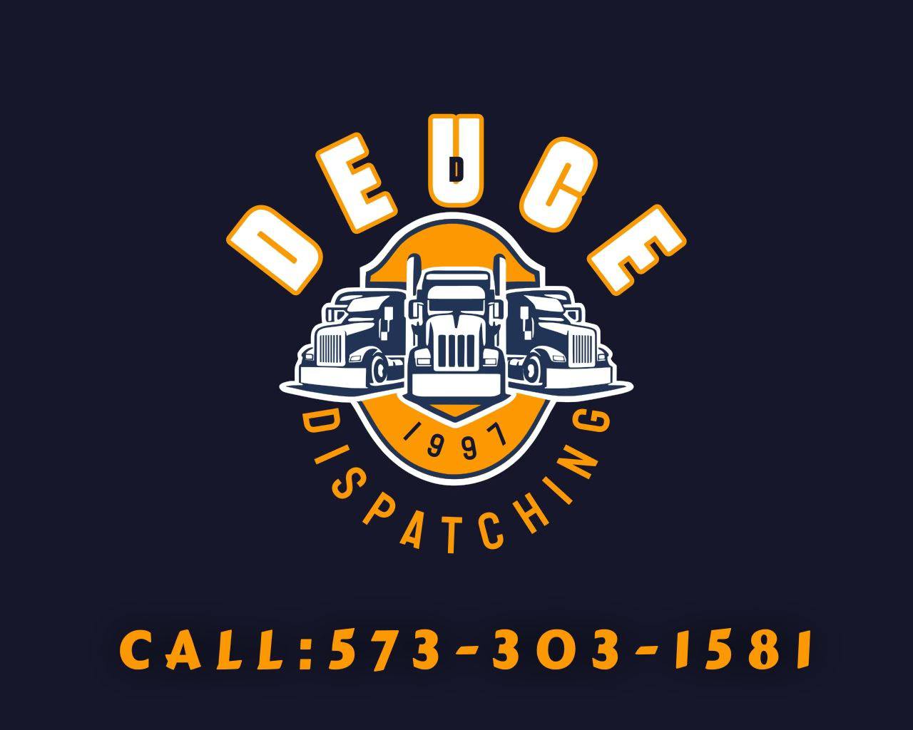 Deuce Dispatching