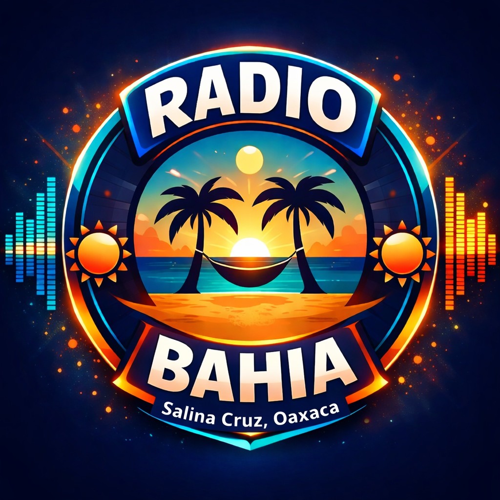 Radio Bahia | Salina Cruz