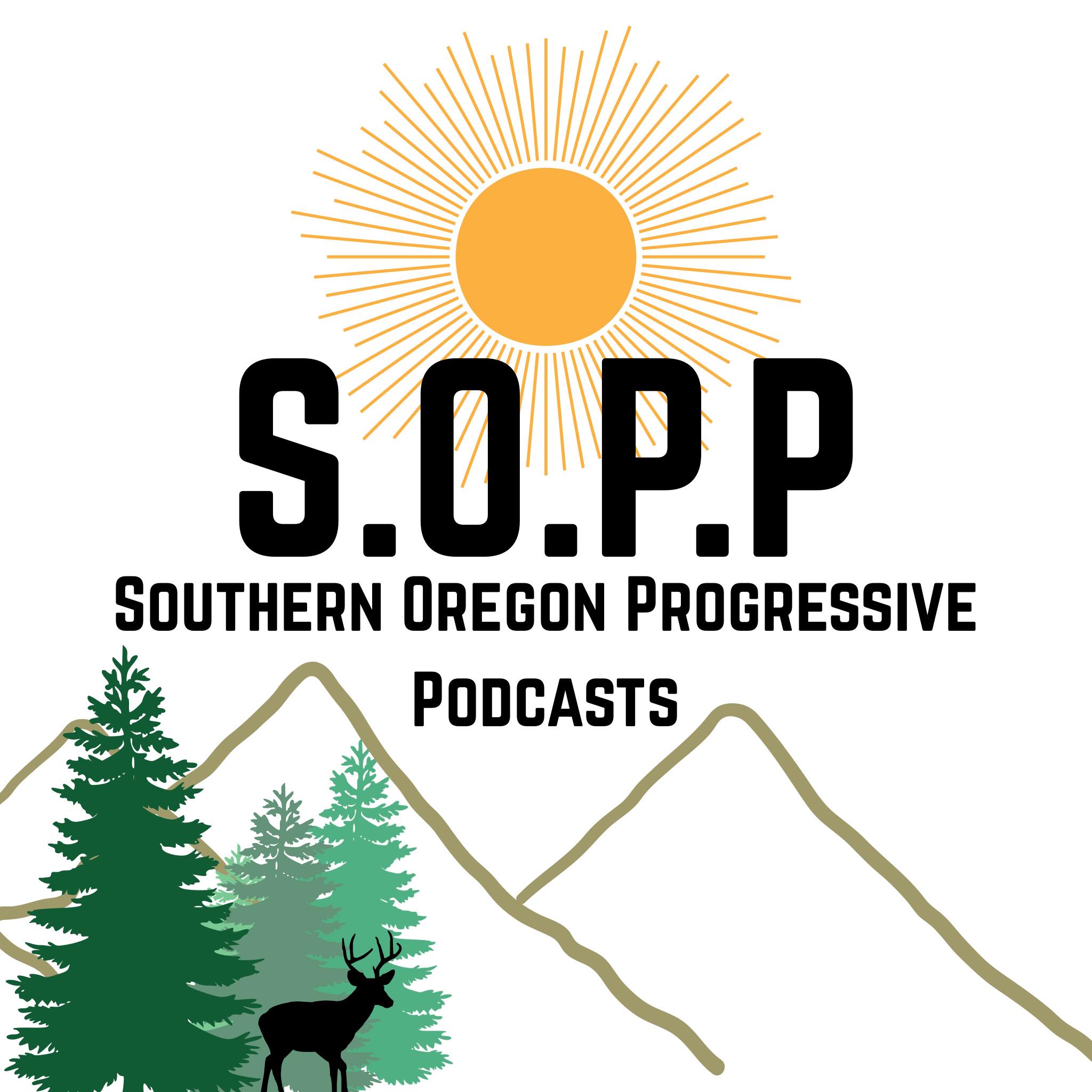 Southern Oregon Progressive Podcasts