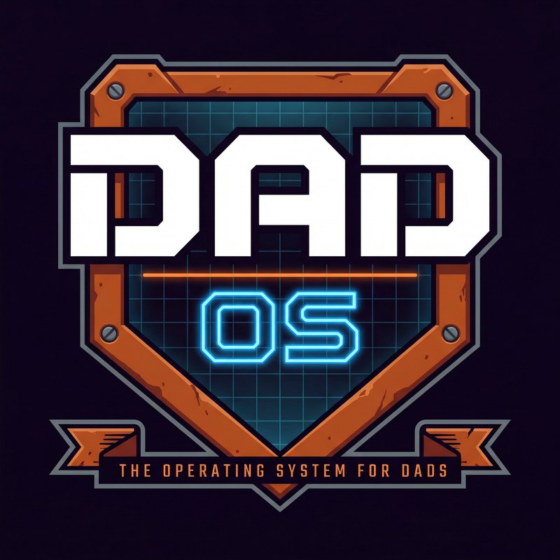Dad OS Weekly