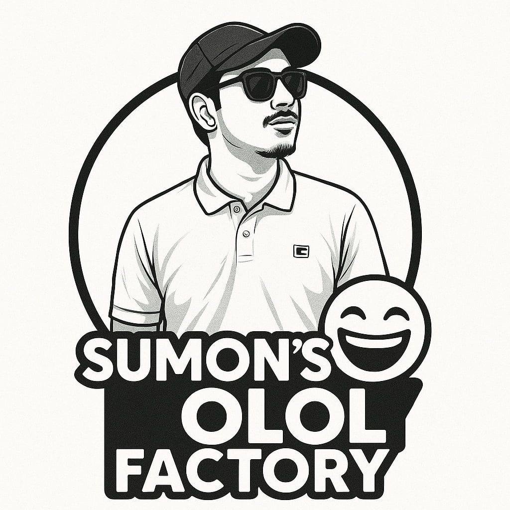 Sumon’s LOL Factory