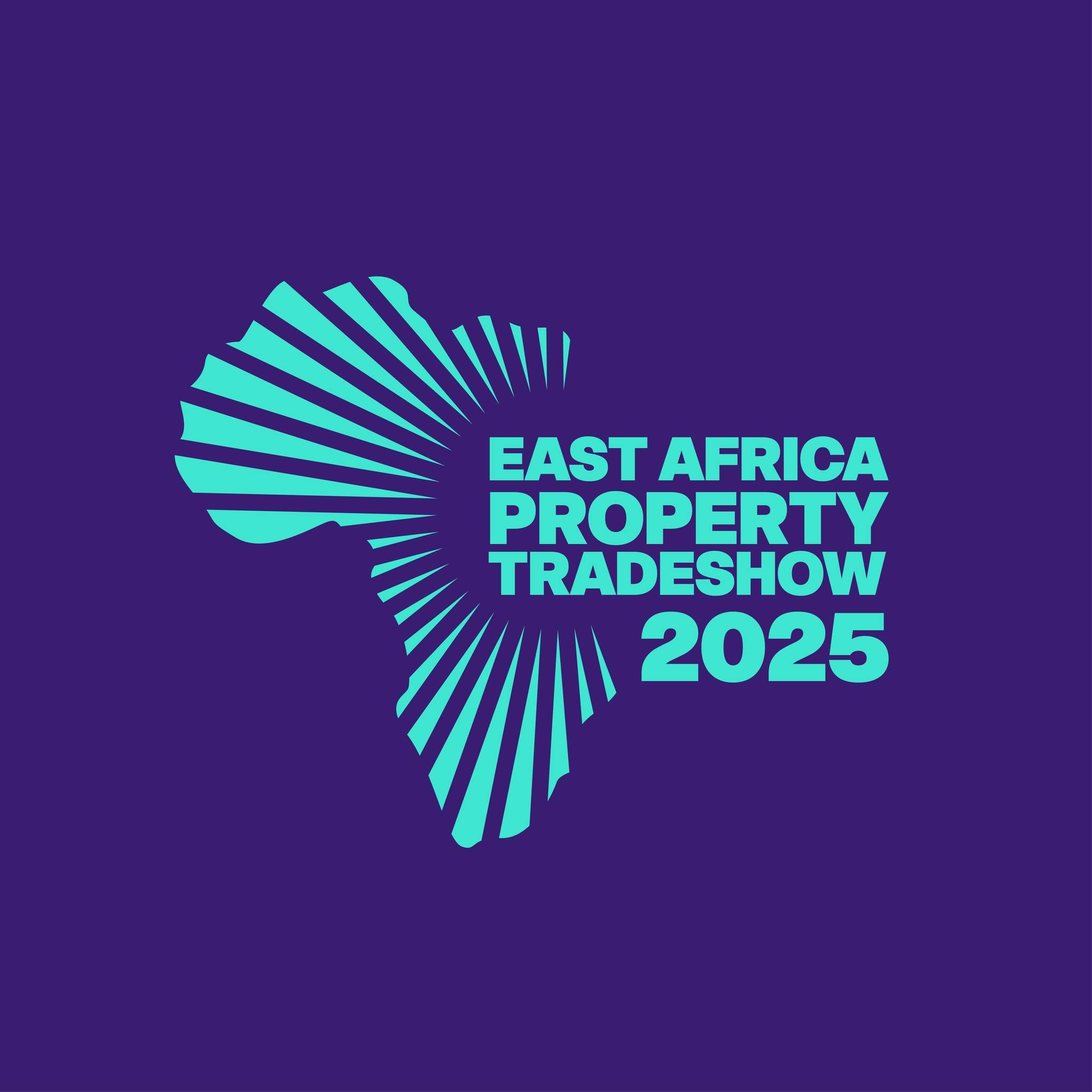 East Africa Property Tradeshow 2025 | Nairobi