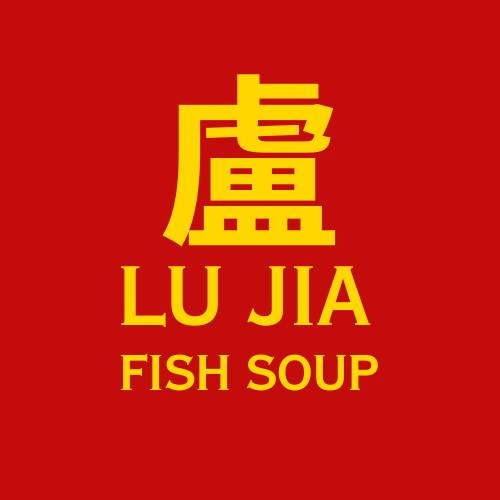Lu Jia Fish Soup 盧家鱼汤 | Singapore Singapore