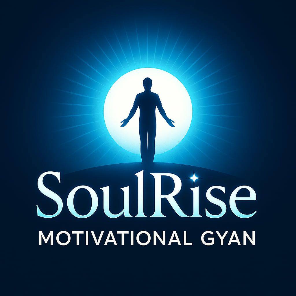 SoulRise Motivational Gyan