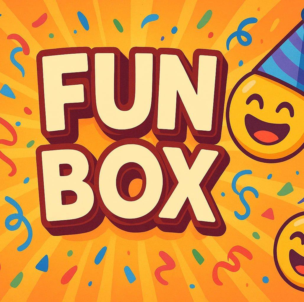 FUN BOX