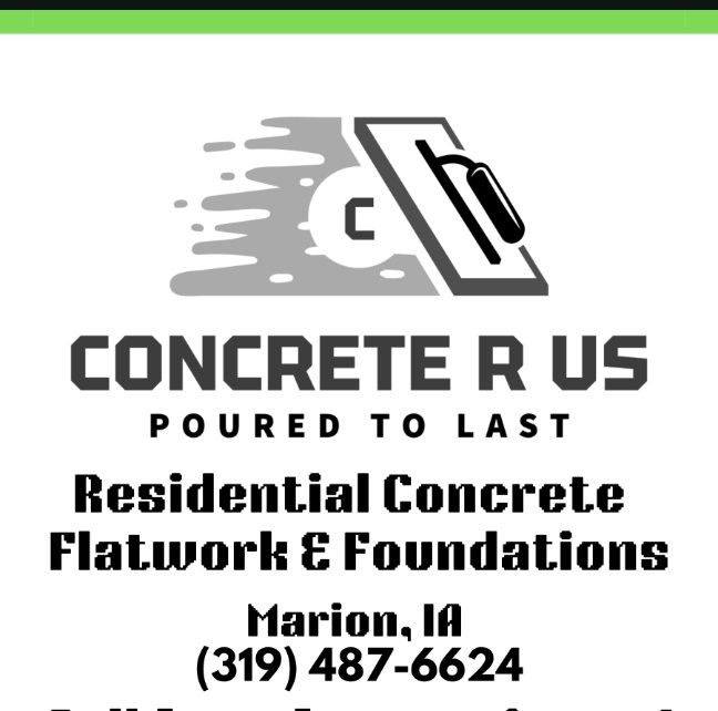 concrete R US, LLC | Marion IA