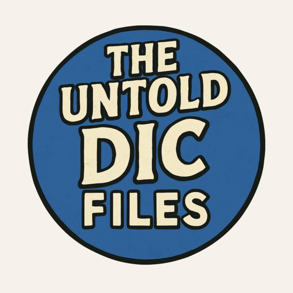 The Untold DIC Files