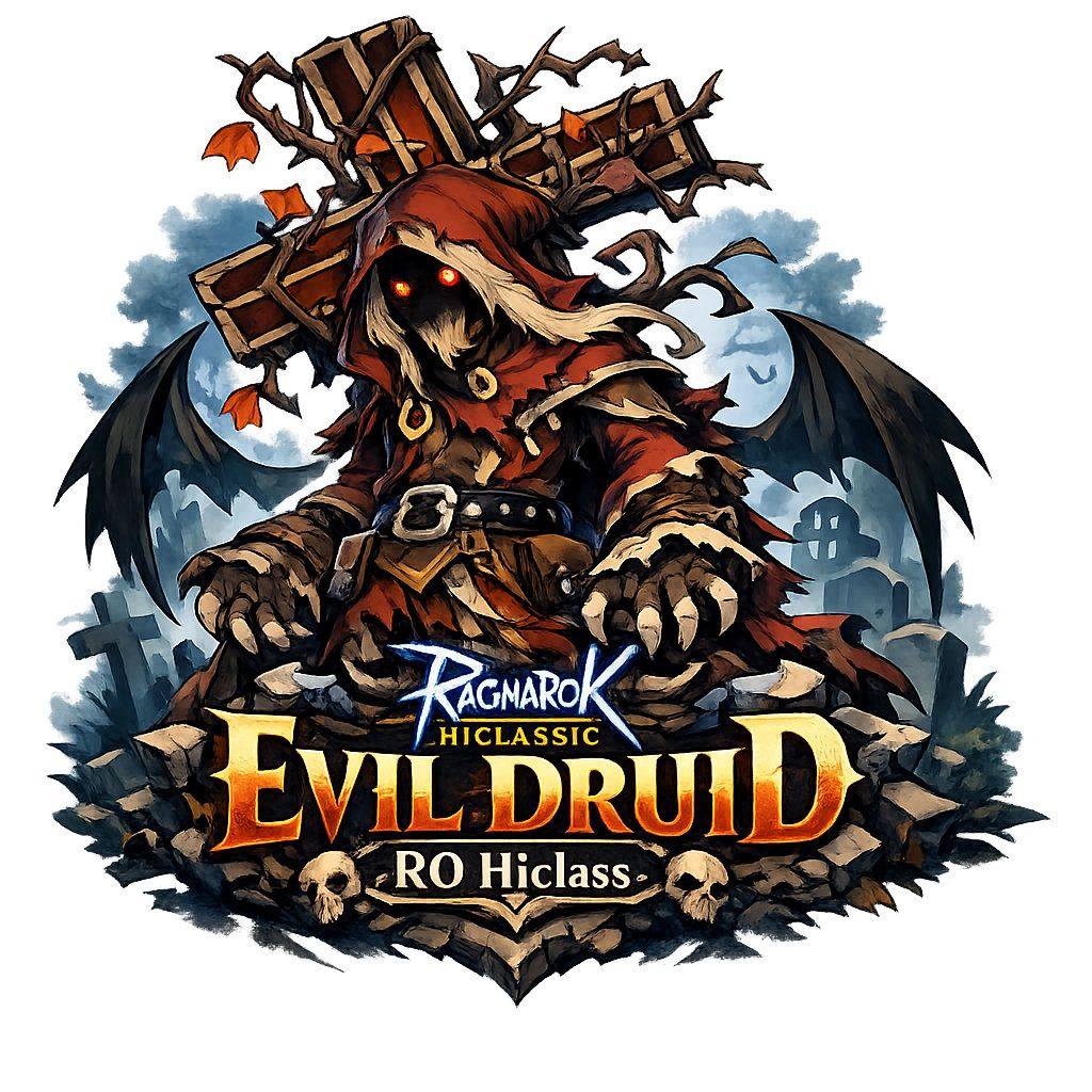 Evil Druid Ragnarok Hiclassic Project