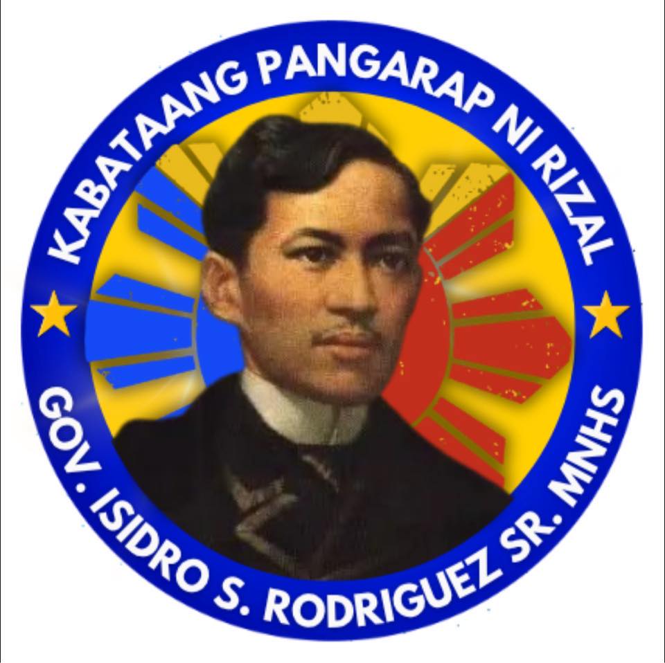 Kabataang Pangarap ni Rizal - Gov. Isidro S Rodriguez Sr MNHS | Cainta