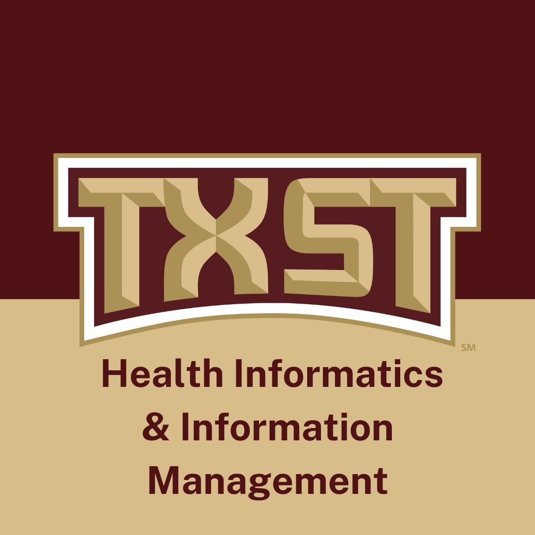 TXST Health Informatics and Information Management | Round Rock TX
