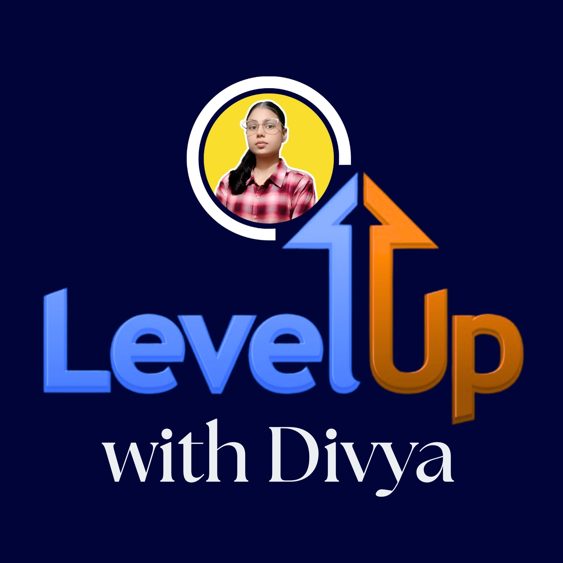 Level Up with Divya
