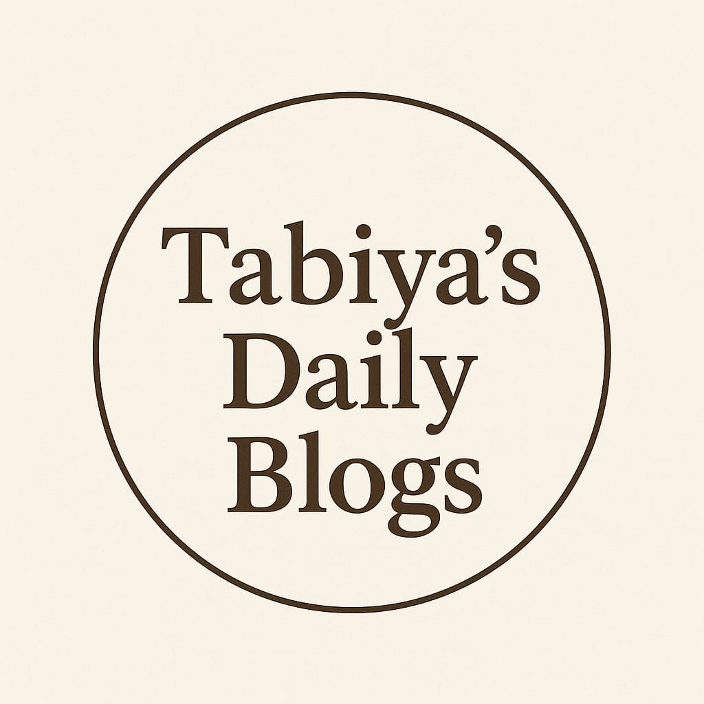 Tabiya's Daily Blogs