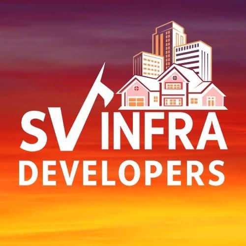 SV INFRA developers | Hyderabad
