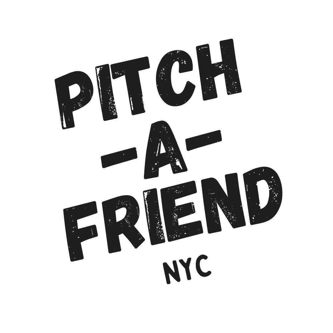 Pitch-A-Friend NYC