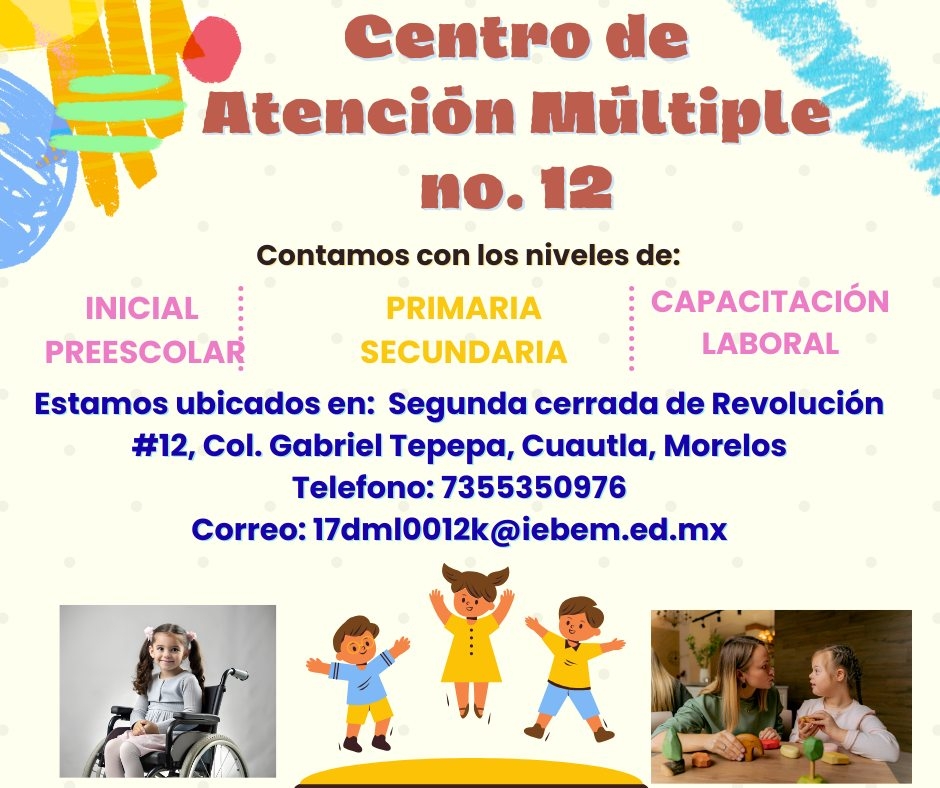Centro de Atención Múltiple no. 12 | Cuautla