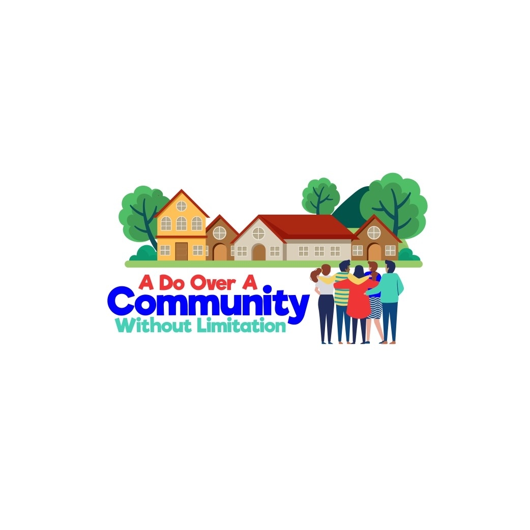 A Do Over - A Community Without Limitations