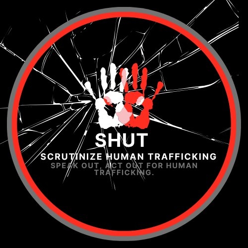 SHUT : Scrutinize Human Trafficking