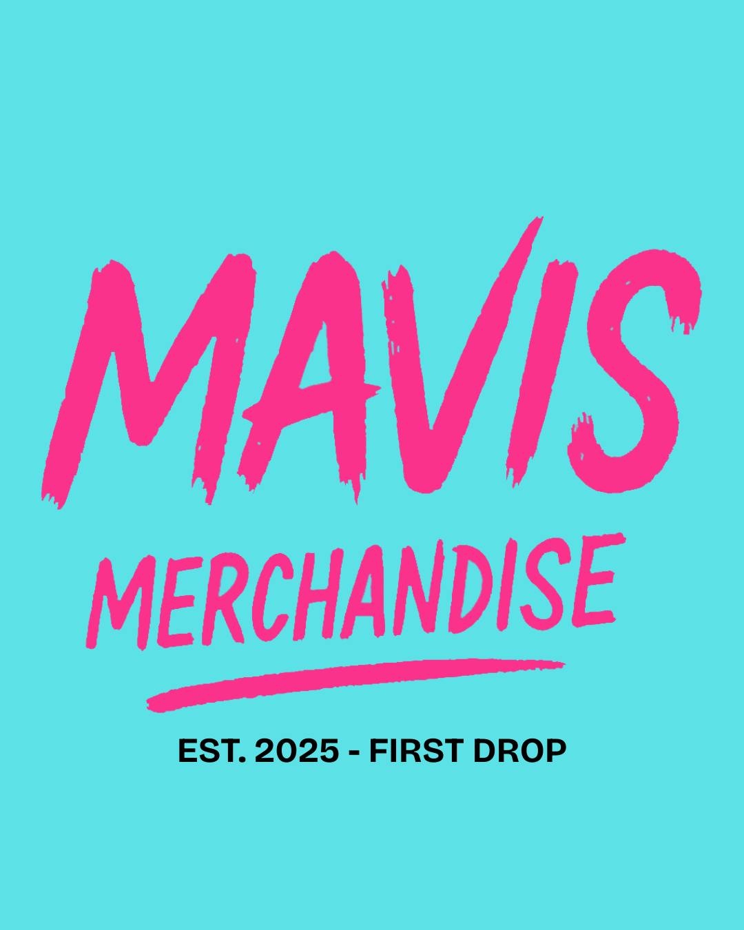MAVIS Merchandise
