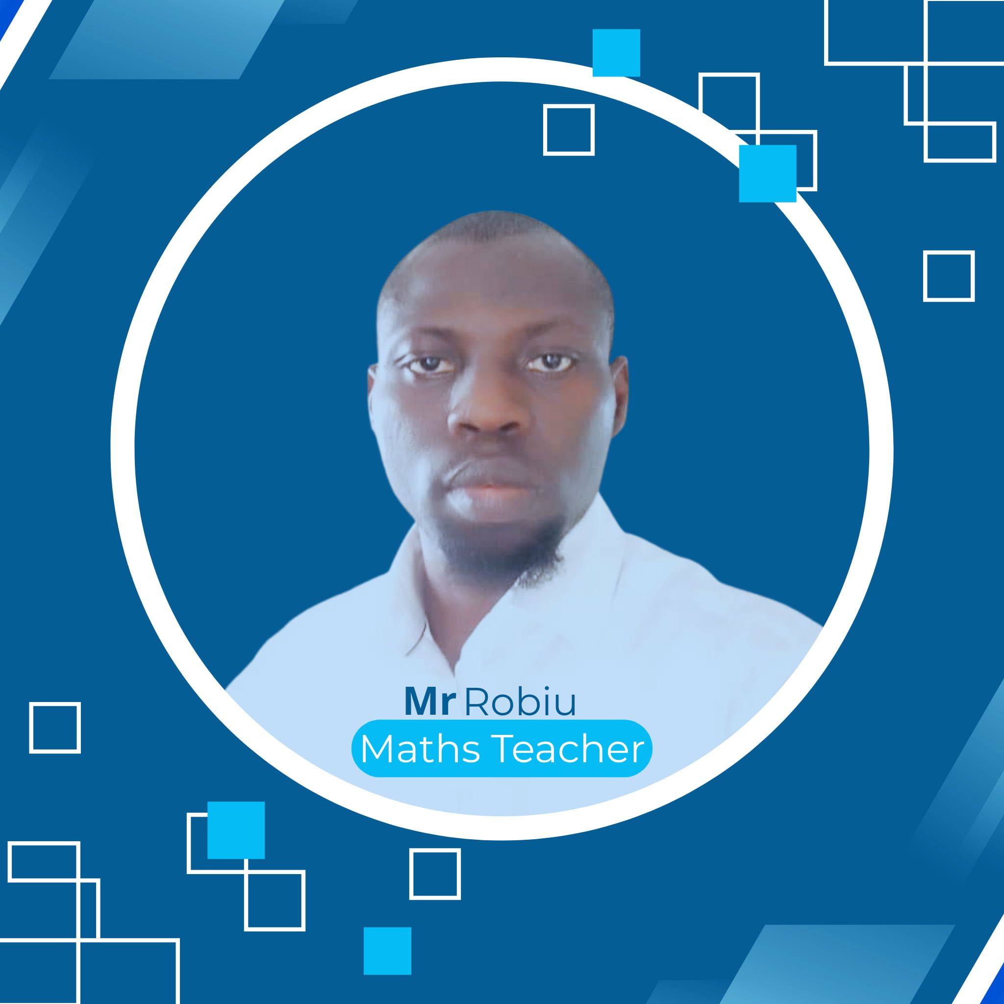 Mathematics and Physics with Mr. Robiu | Mowe