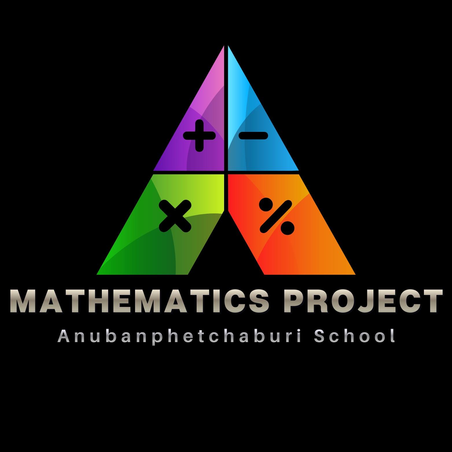 Mathematics Project Anubanphetchaburi school