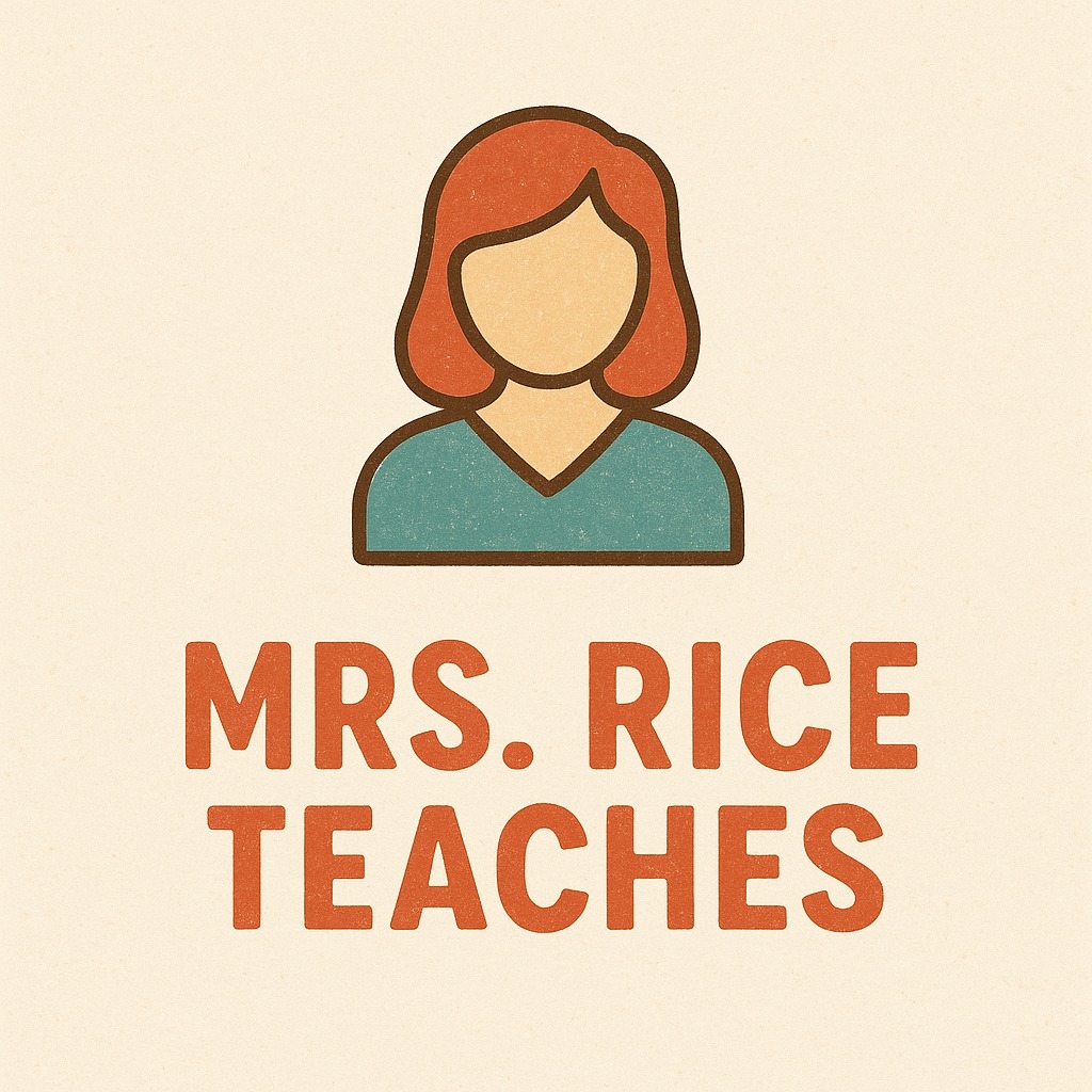 Mrs. Rice Teaches