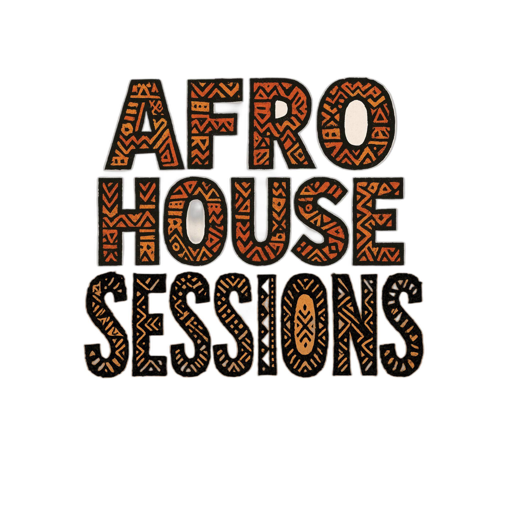 Afro House Sessions