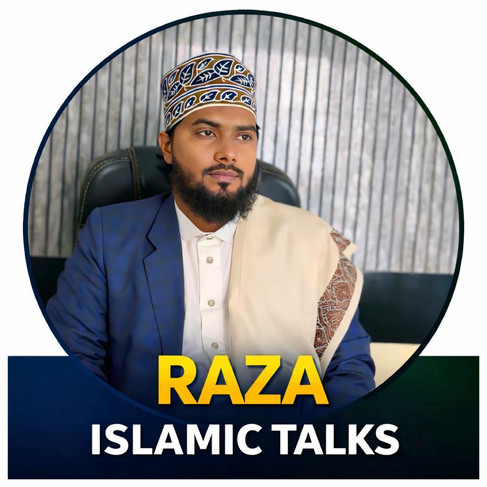 Raza islamic Talks