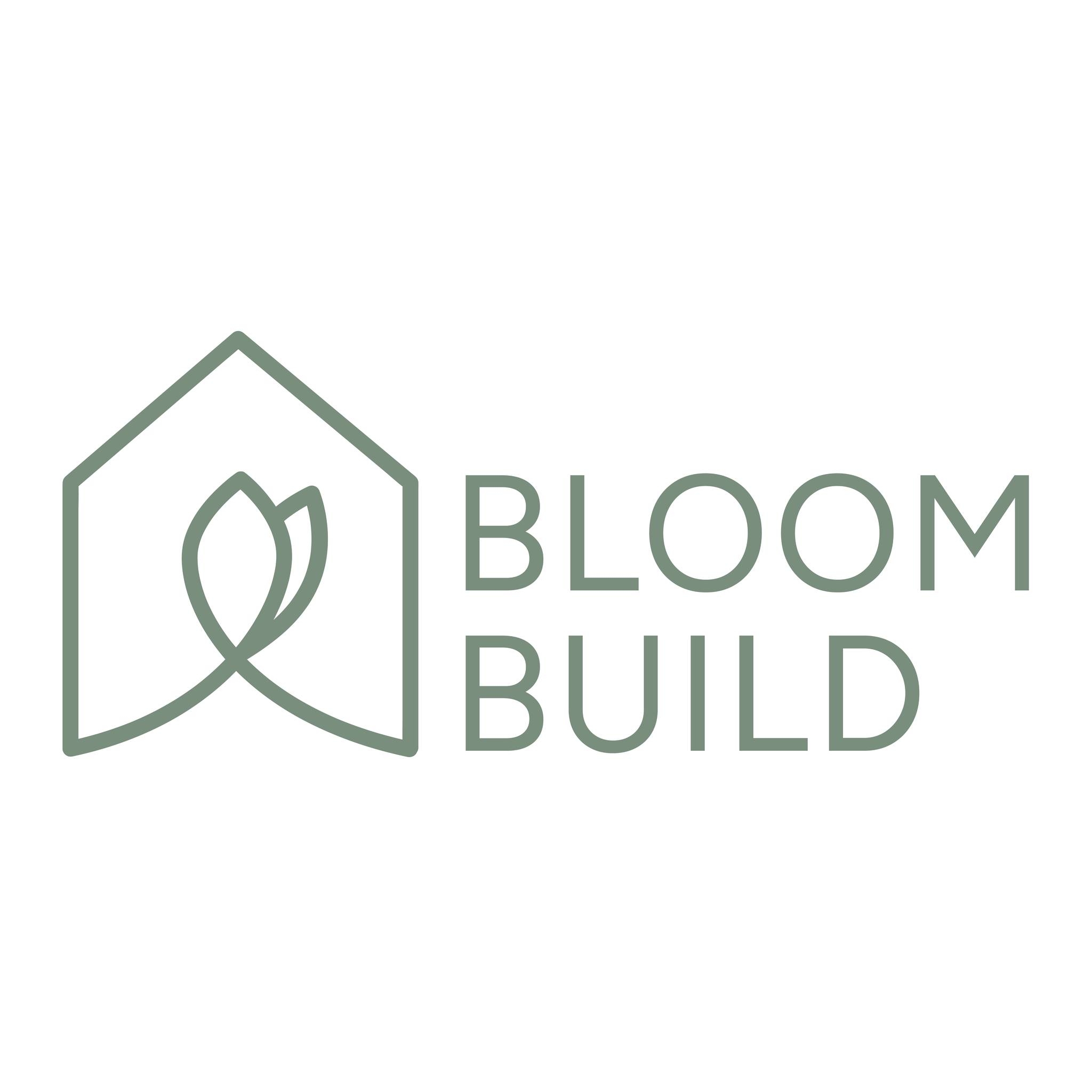 BLOOM BUILD