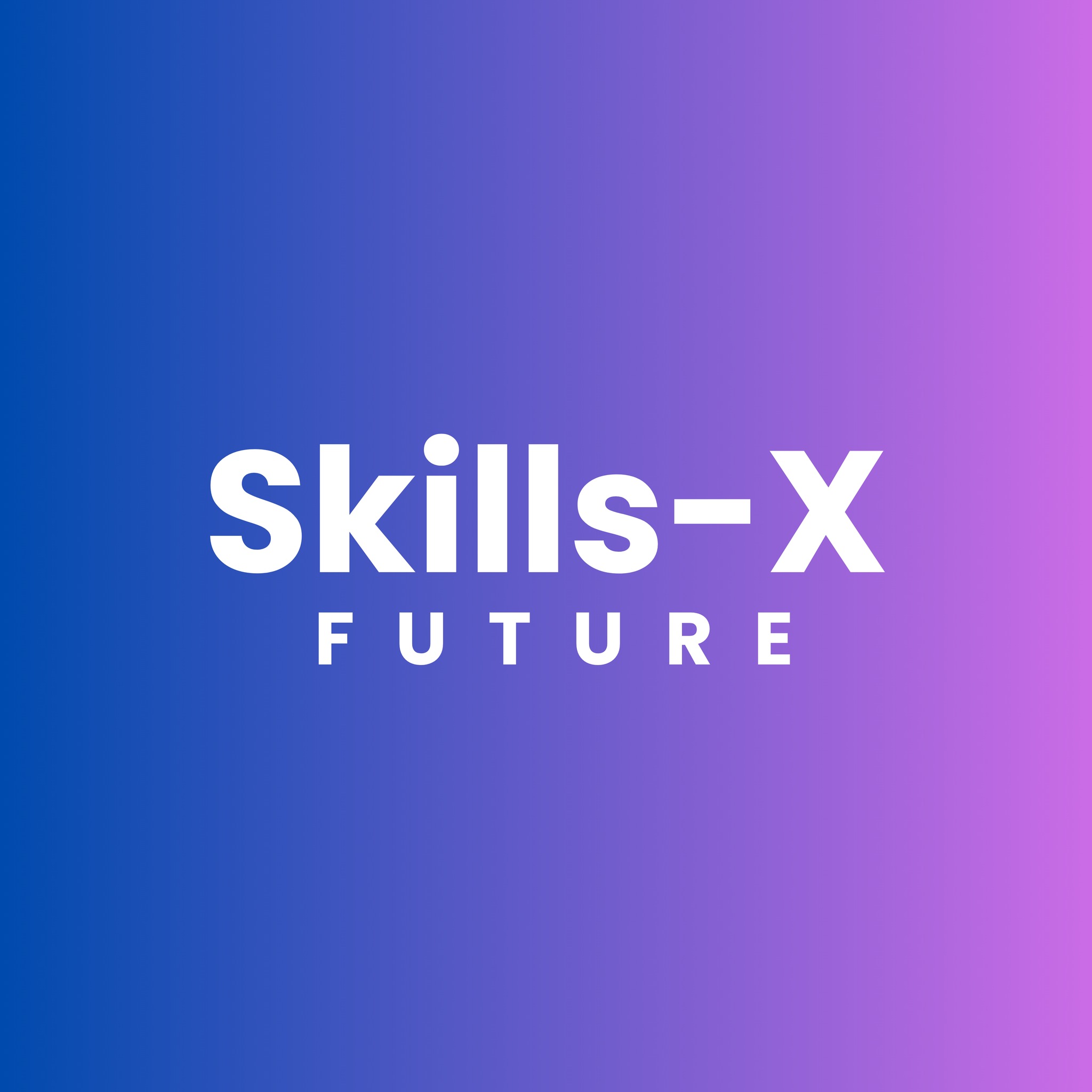 Skills-X Future