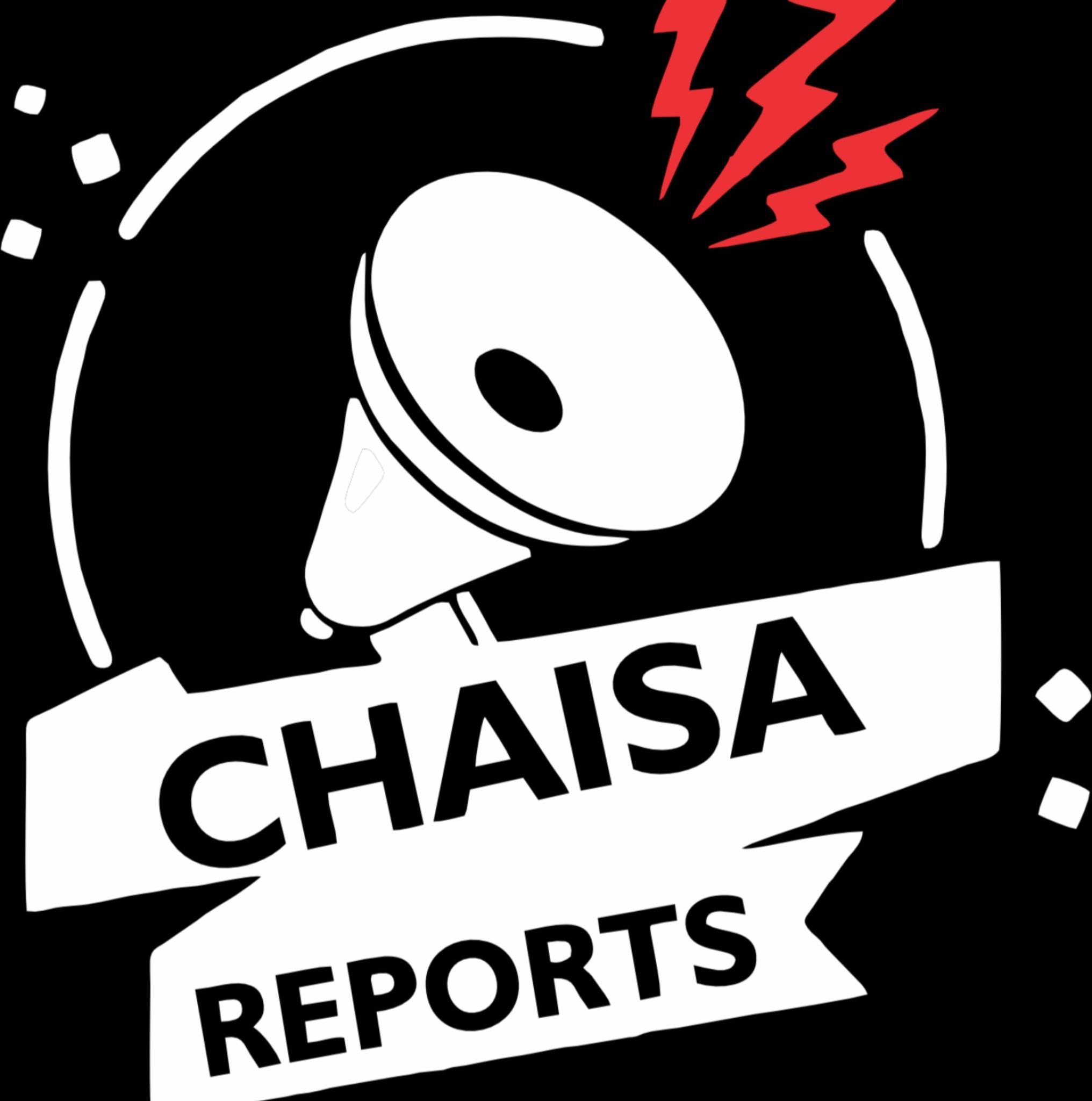Chaisa Reports