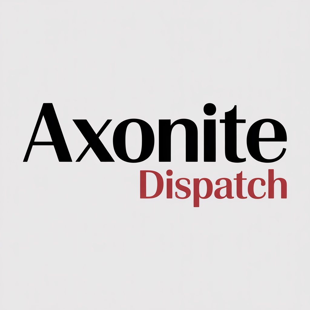 Axonite Dispatch | Atlanta GA