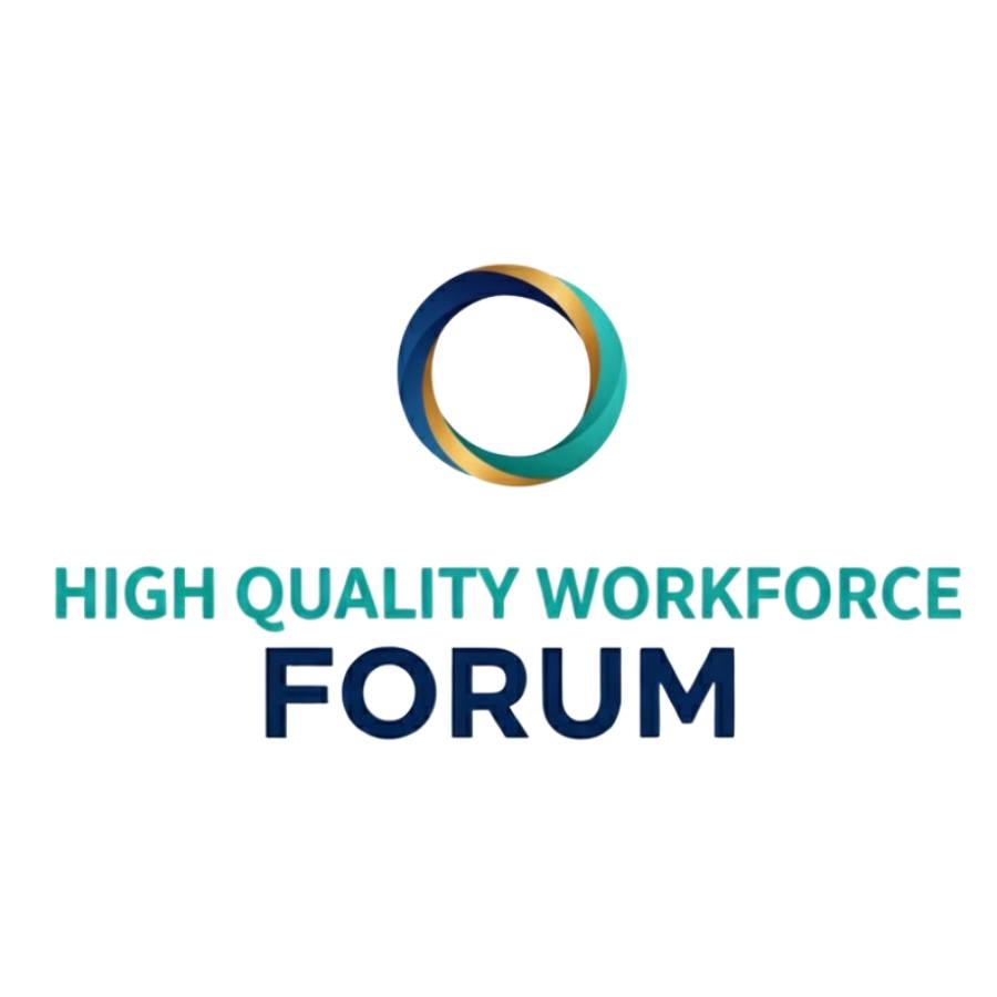 High-Quality Workforce Forum