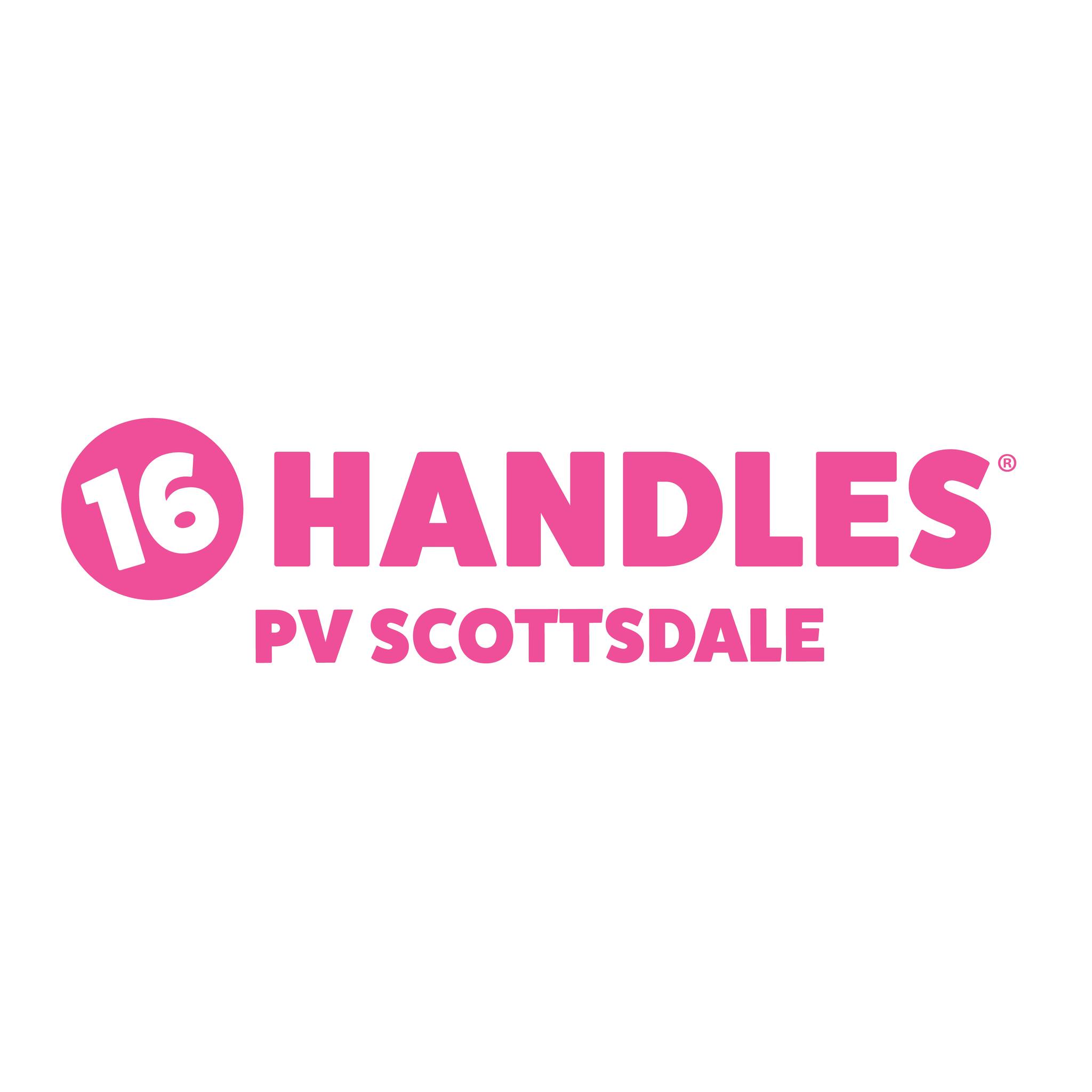 16 Handles PV/Scottsdale | Phoenix AZ